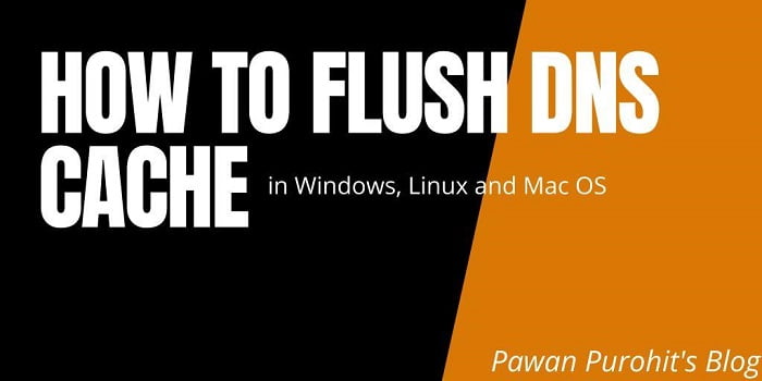 How to Flush DNS Cache in Windows, Linux & Mac OS