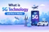 5G technology explained — India rollout 2026, Jio Airtel coverage