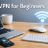 How to Use a VPN Properly (What It Protects and What It Doesn’t)